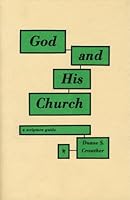 God and His Church: A Scripture Guide B0006CPVHY Book Cover
