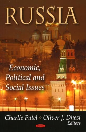 Russia: Economics, Political and Social Issues