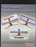  The Ultimate Photoshop Handbook