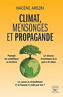 Climat, mensonges et propagande 2916878602 Book Cover