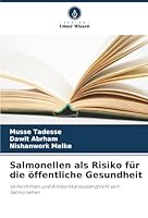 Salmonellen als Risiko für die öffentliche Gesundheit (German Edition) 6208866170 Book Cover