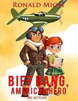 Biff Bang, American Hero 1980373914 Book Cover