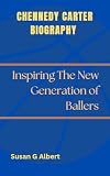 chennedy carter biography : inspiring the new generation of ballers