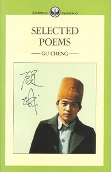 Paperback Gu Cheng: Selected Poems Book