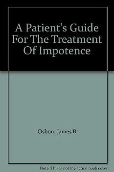 Paperback A Patient's Guide For The Treatment Of Impotence Book