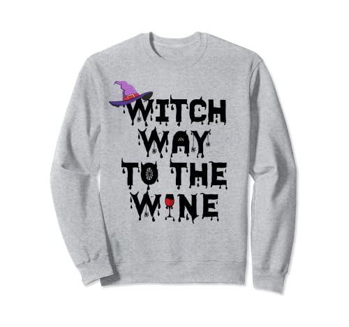 Witch Way To The Wine - Camiseta divertida para Halloween, regalo de vino de bruja Sudadera