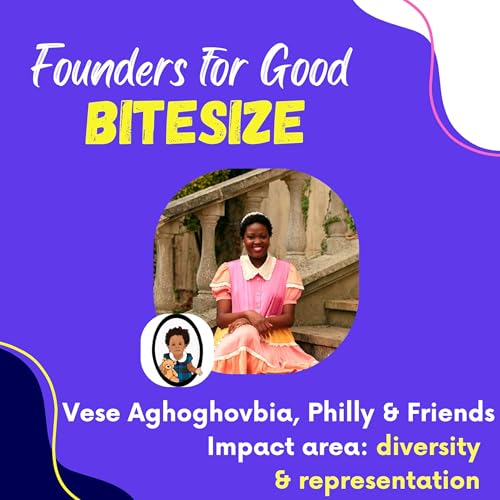 『BITESIZE: Vese Aghoghovbia, Philly & Friends: adding a drop of colour and diversity to the playroom 🧸📖🌈』のカバーアート