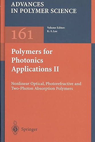 [(Polymers for Photonics Applications: Pt. 2 : Nonlinear Optical, Photorefractive and Two-Photon Absorption Polymers)] [Edited by Kwang-Sup Lee] published on (May, 2003)