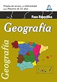  Geografía. Prueba Específica. Prueba De Acceso A La Universidad Para Mayores De 25 Años