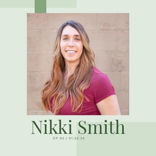 EP 65 - Nikki Smith - Connect without Fear