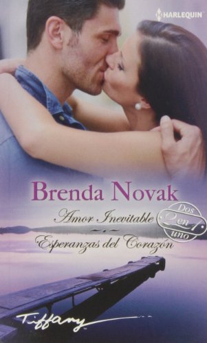 Amor inevitable; Esperanzas del corazón (TIFFANY)