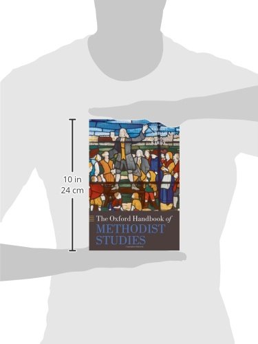 The Oxford Handbook Of Methodist Studies (Oxford Handbooks) #TOP1