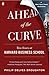 Ahead of the Curve: Two Years at Harvard Business School