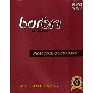 Barbri Practice Questions Multistate Testing MPQ 2007