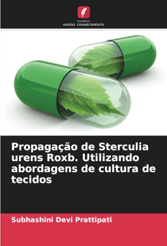 Propagação de Sterculia urens Roxb. Utilizando abordagens de cultura de tecidos