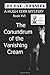 The Conundrum of the Vanishing Cream: Hugh Kerr Mystery Series: Book XVI