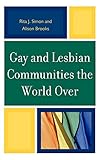 Gay and Lesbian Communities the World Over
