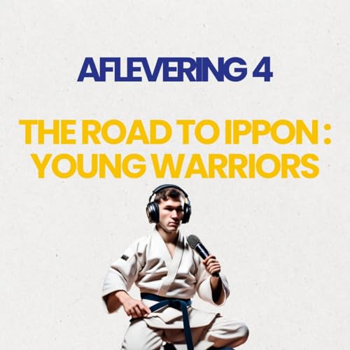 The road to ippon : young warriors