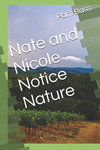 Nate and Nicole Notice Nature (A-Z Adventures)
