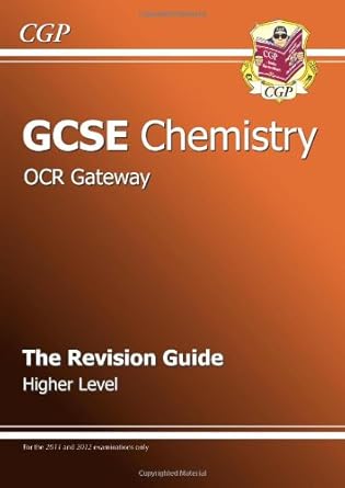 GCSE Chemistry OCR Gateway Revision Guide
