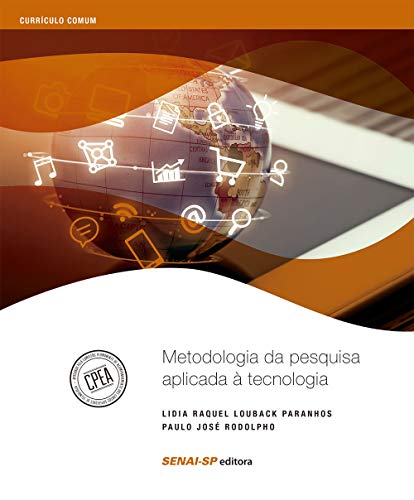 Metodologia da Pesquisa Aplicada à Tecnologia