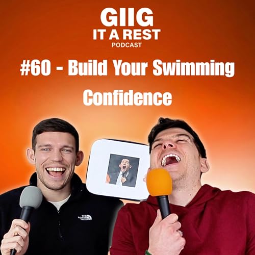 #60 - Build Your Swimming Confidence