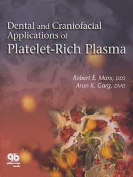 Hardcover Dental And Craniofacial Applications Of Platelet-Rich Plasma Book