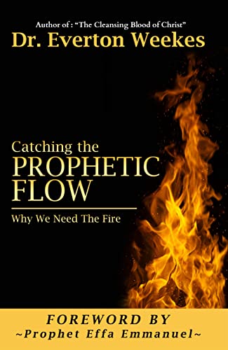 Catching the Prophetic Flow: Do you want to learn how to see visions, prophesy, and heal the sick? Do you want to walk in the victory of Christ? If your answer is yes, this book is a must.