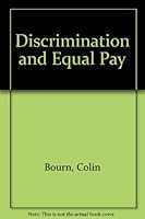 The Law of Discrimination and Equal Pay 0421389907 Book Cover