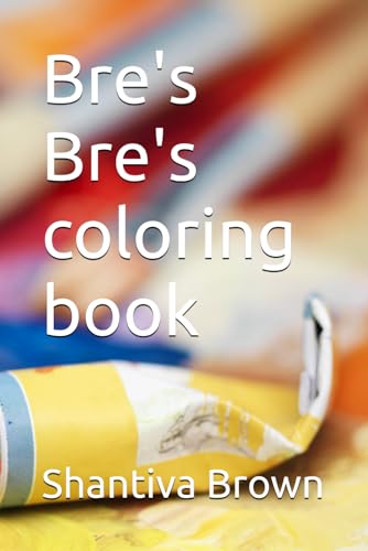 Bre's Bre's coloring book