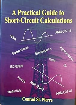 Hardcover A Practical Guide to Short-Circuit Current Calculations Book