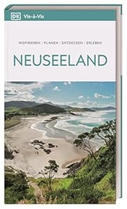 Vis-à-Vis Reiseführer Neuseeland: Mit detailreichen 3D-Illustrationen. Von Reisenden. Für Reisende.