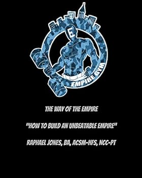 Paperback The Way of the EMPIRE: How to build an unbeatable EMPIRE Book