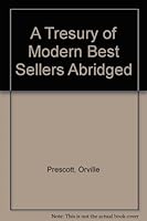 A Tresury of Modern Best Sellers Abridged B000IOOZXG Book Cover