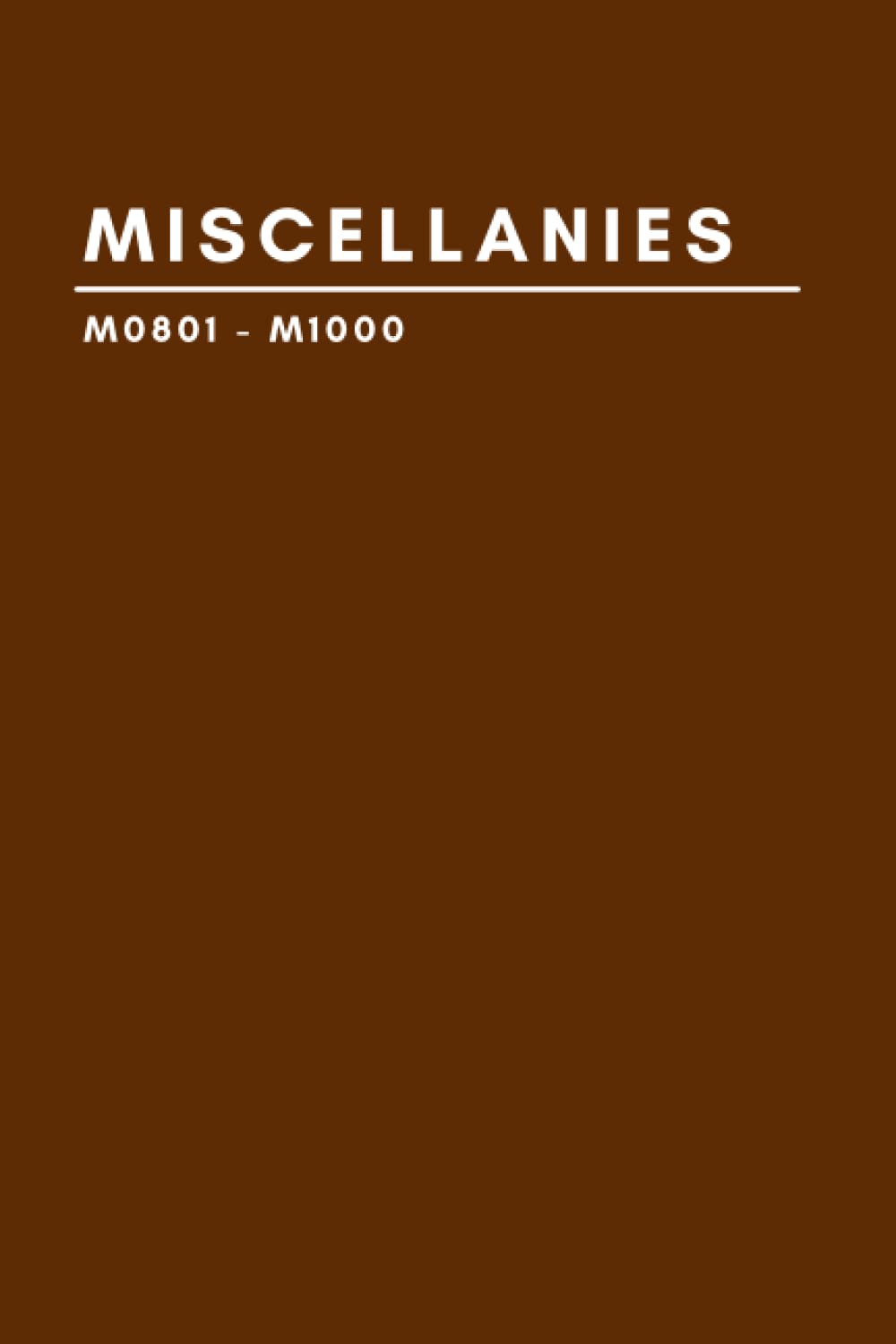 Miscellanies M0801 - M1000: A Journal for Christians in the Tradition of Jonathan Edwards