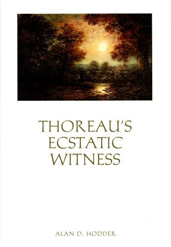 Thoreau's Ecstatic Witness