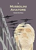 Mussolini Aviatore - 2