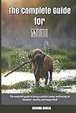 The Complete Guide for Mudi: The essential guide to being a perfect owner and having an obedient, healthy, and happy Mudi