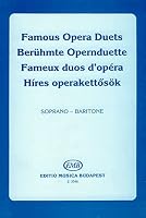 FAMOUS OPERA DUETS soprano and baritone, with piano accompaniment 0080035469 Book Cover