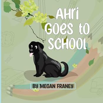 Paperback Ahri Goes to School! (Ahri Series) Book