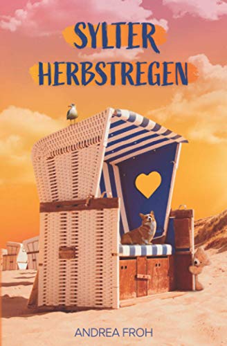 Sylter Herbstregen: Stürmische Zeiten (Sylt Roman, Band 2)., 8.99