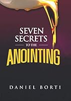 Seven Secrets to The Anointing 9988280645 Book Cover
