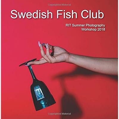 Swedish Fish Club: RIT Summer Photography Workshop 2018