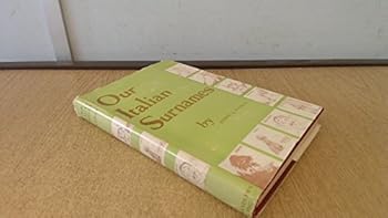Unknown Binding Our Italian Surnames Book