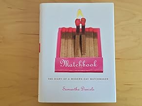 Matchbook: The Diary of a Modern-Day Matchmaker