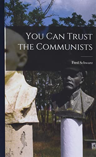 You Can Trust the Communists