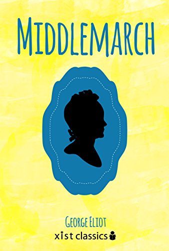 Middlemarch (Xist Classics)