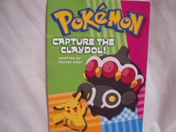 Paperback Pokemon Capture the Claydol! Book