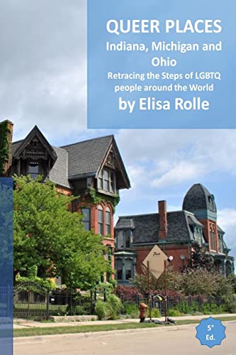 Queer Places: Eastern Time Zone (Indiana, Michigan, Ohio) Paperback – Import, 28 January 2022