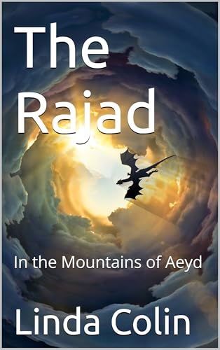 The Rajad: In the Mountains of Aeyd (The Rajad Series Book 1)